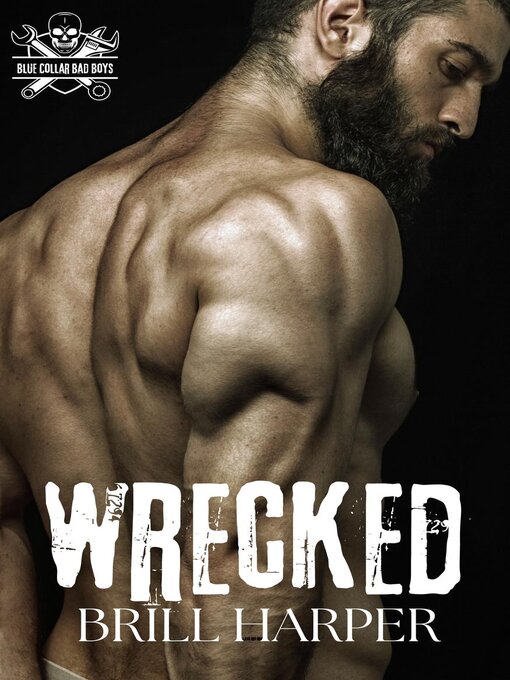 Title details for Wrecked by Brill Harper - Available